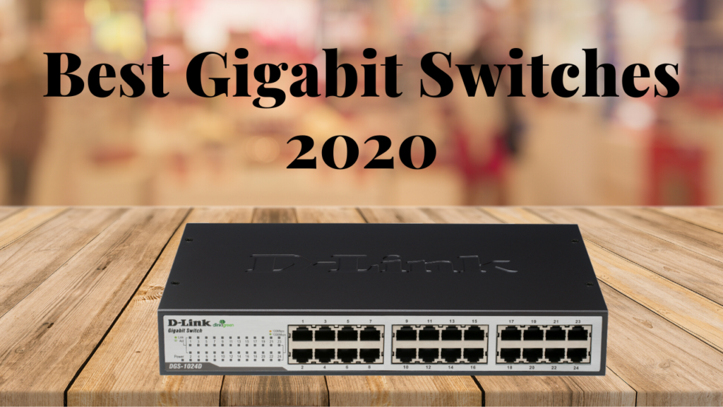 Best Gigabit Switch