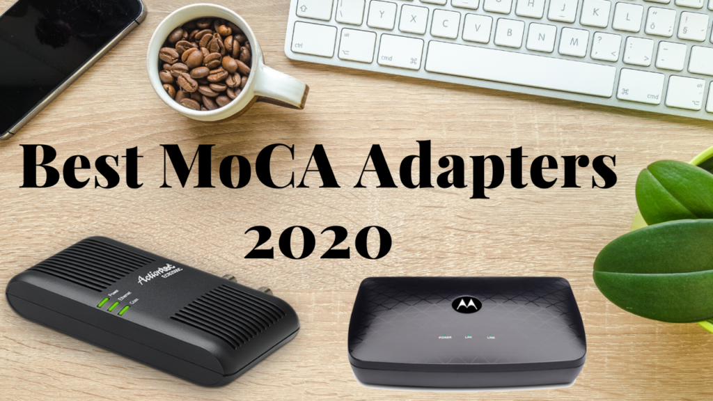 Best Moca Adapter